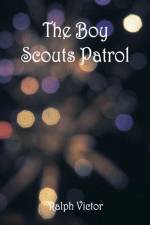 Boy Scouts Patrol af Ralph Victor
