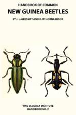 Handbook of Common New Guinea Beetles (Wau Ecology Institute Handbook No. 2) af J Linsley Gressitt