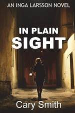 In Plain Sight af Cary Smith