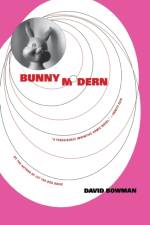 Bunny Modern af David Bowman