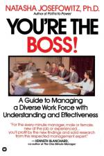 You're the Boss af Natasha Josefowitz