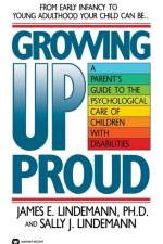 Growing Up Proud af James E Lindemann