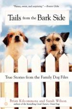 Tails from the Barkside af Brian Kilcommons