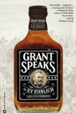 Grant Speaks af Ev Ehrlich