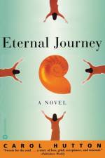 Eternal Journey af Carol Hutton