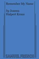 Remember My Name af Joanna Halpert Kraus