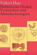 Hethitische Orakel, Vorzeichen und Abwehrstrategien af Volkert Haas
