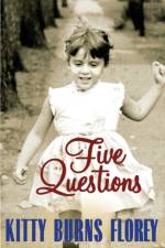 Five Questions af Kitty B Florey