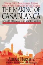 The Making of Casablanca af Aljean Harmetz