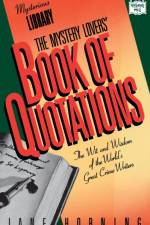 The Mystery Lovers' Book of Quotations af Jane E Horning