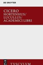 Hortensius. Lucullus. Academici Libri af Marcus Tullius Cicero