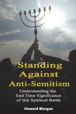 Standing Against Anti-Semitism af Howard Morgan