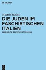 Juden im faschistischen Italien af Michele Sarfatti