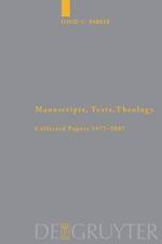 Manuscripts, Texts, Theology af David C. Parker