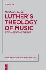 Luther's Theology of Music