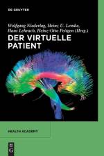 Der Virtuelle Patient af Heinz U (Computer Graphics and Computer Assisted Medicine Technical University Berlin Germany) Lemke