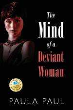 Mind of a Deviant Woman af Paula Paul