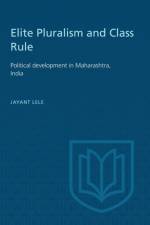 Elite Pluralism and Class Rule af Jayant Lele