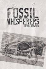 Fossil Whisperers af Herb Hicks