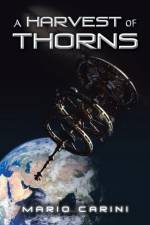 Harvest of Thorns af Mario Carini