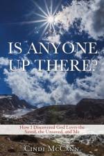 Is Anyone Up There? af Cindi McCann