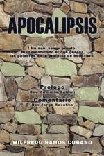 Apocalipsis af Wilfredo Ramos Cubano