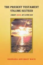 Present Testament Volume Sixteen