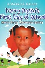 Kerry Packa'S First Day of School af Kerounica Wright