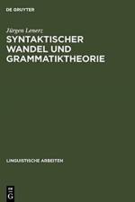 Syntaktischer Wandel und Grammatiktheorie af Jurgen Lenerz