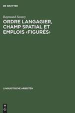 Ordre langagier, champ spatial et emplois af Raymond Savary