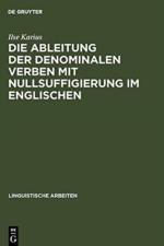 Die Ableitung der denominalen Verben mit Nullsuffigierung im Englischen