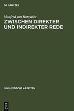 Zwischen direkter und indirekter Rede af Manfred von Roncador