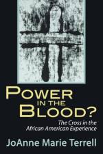 Power in the Blood? af Joanne Marie Terrell