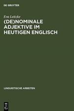 (De)Nominale Adjektive Im Heutigen Englisch af Eva Leitzke