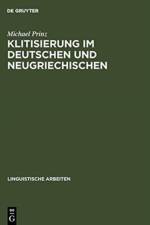 Klitisierung im Deutschen und Neugriechischen af Michael Prinz