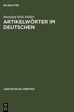 Artikelwoerter im Deutschen af Hansjoerg Bisle-Muller