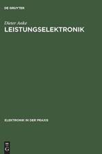 Leistungselektronik af Dieter Anke
