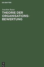 Theorie der Organisationsbewertung af Joachim Reese