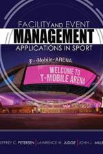 American Public University - Facility and Event Management: Applications in Sport af Jeffrey Petersen