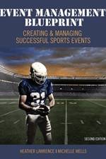 Event Management Blueprint: Creating and Managing Successful Sports Events