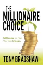 The Millionaire Choice af Tony Bradshaw