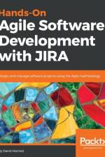 Hands-On Agile Software Development with JIRA af David Harned