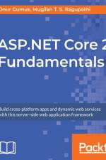 ASP.NET Core 2 Fundamentals af Mugilan T. S. Ragupathi