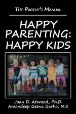 Happy Parenting af Joan D Atwood