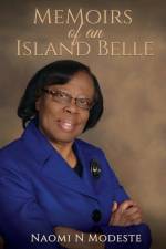 Memoirs of an Island Belle af Naomi N Modeste