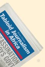 Tabloid Journalism in Africa af Brian Chama