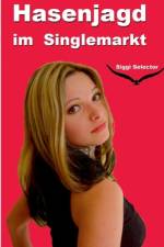 Hasenjagd im Singlemarkt af Siggi Selector