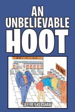 Unbelievable Hoot af Jeffrey Kershaw