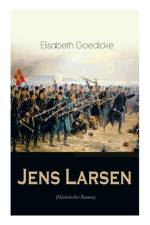 Jens Larsen (Historischer Roman) af Elisabeth Goedicke