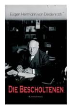 Die Bescholtenen (Kriminalroman) af Eugen Hermann Von Dedenroth